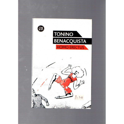 Homo erectus / Tonino Benacquista