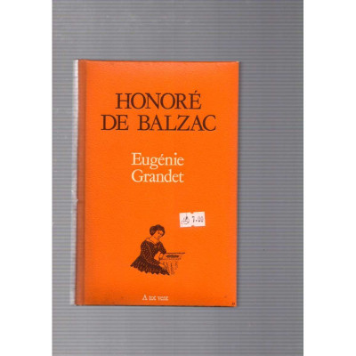 Honoré de Balzac / Eugénie Grandet