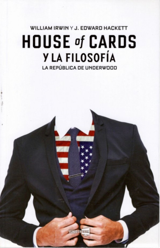 HOUSE OF CARDS Y LA FAILOSOFÍA