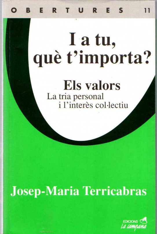 I A TU, QUÈ T'IMPORTA?