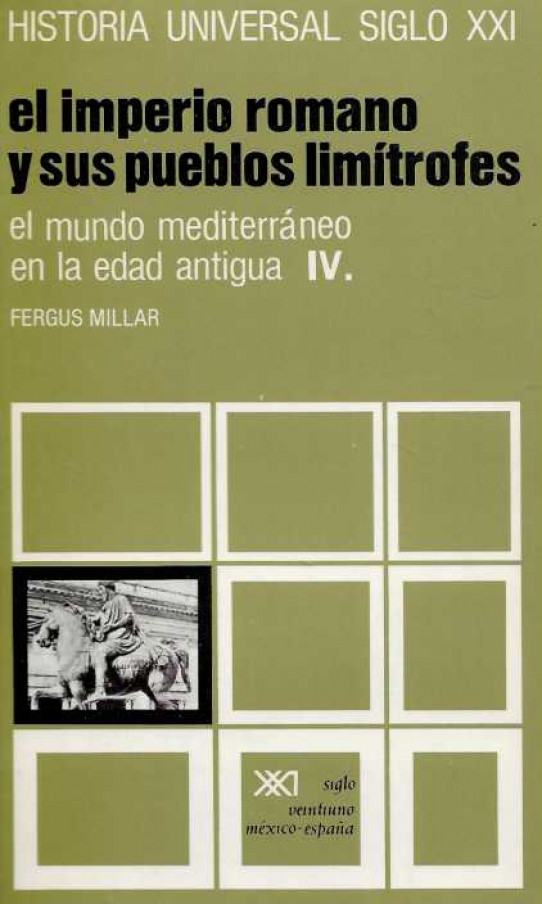 I. GRIEGOS Y PERSAS. II. EL HELENISMO Y EL AUGE DE ROMA. III. LA FORMACIÓN DEL IMPERIO ROMANO. IV. EL IMPERIO ROMANO Y SUS PUEBLOS LIMÍTROFES.