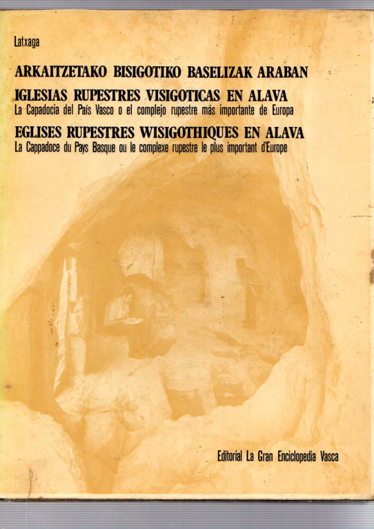 IGLESIAS RUPESTRES VISIGOTICAS EN ALAVA