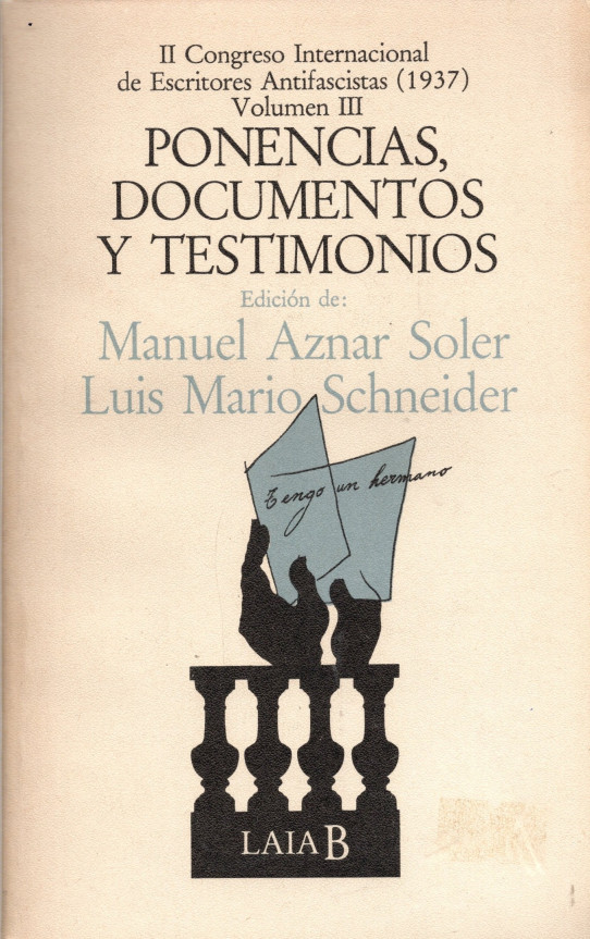 II CONGRESO INTERNACIONAL DE ESCRITORES ANTIFASCISTAS (1937) (3 VOLS)