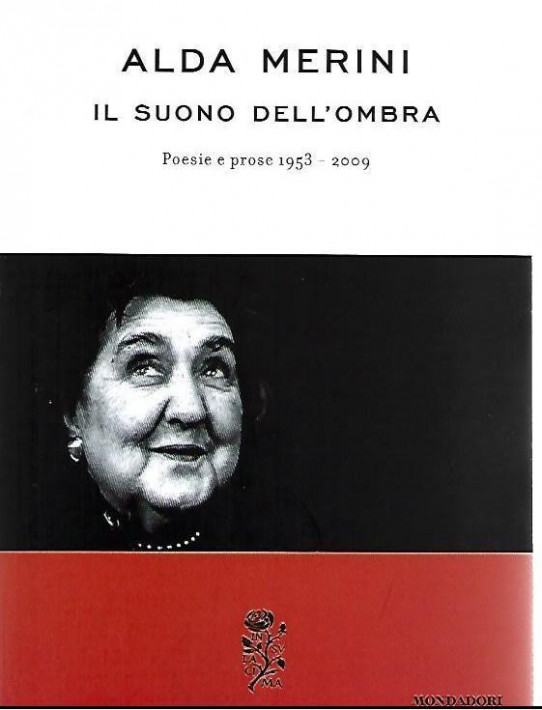 IL SUONO DELL'OMBRA. POESIE E PROSSE 1953 - 2009