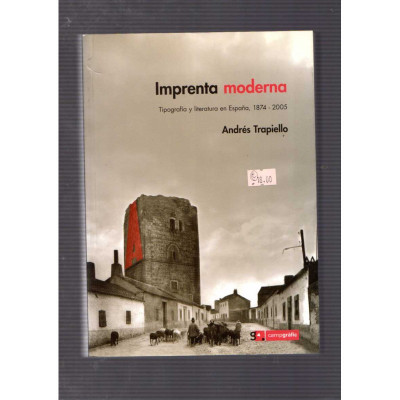 Imprenta moderna / Andrés Trapiello