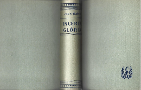 INCERTA GLÒRIA