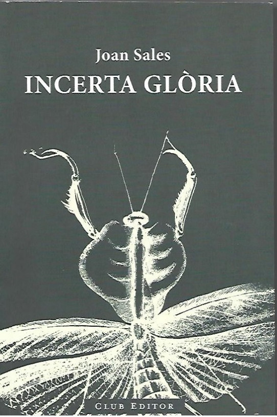 INCERTA GLÒRIA