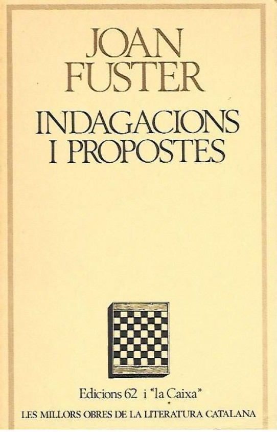 INDAGACIONS I PROPOSTES   (Joan Fuster)