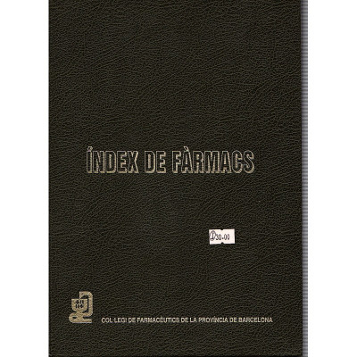 Índex de fàrmacs / col·legi de farmacèutics de la provínvia de Barcelona