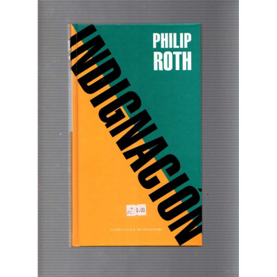 Indignación / Philip Roth