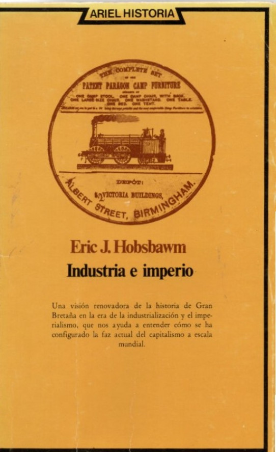 INDUSTRIA E IMPERIO. UNA HISTORIA ECONÓMICA DE GRAN BRETAÑA DESDE 1750