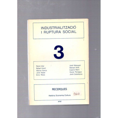 Industrialització i Ruptura Social / Pierre Vilar, Rafael Aracil, et. al.