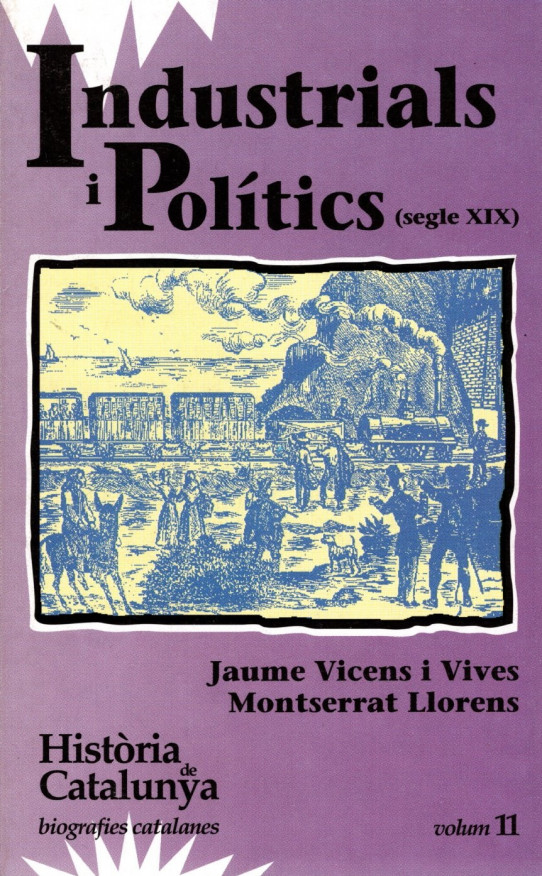 INDUSTRIALS I POLÍTICS (SEGLE XIX)