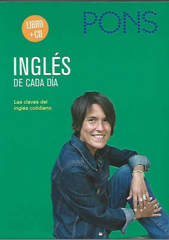 INGLES DE CADA DIA. Las claves del ingles cotidiano