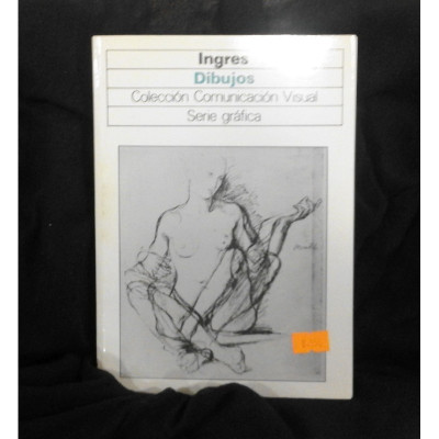 Ingres : dibujos / Ingres, Jean-Auguste-Dominique , Evelyne Pansu