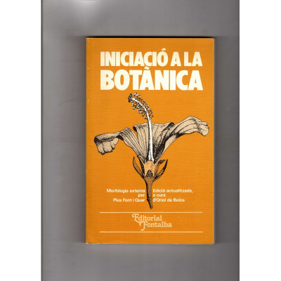 Iniciació a la botànica. / Pius Font Quer.