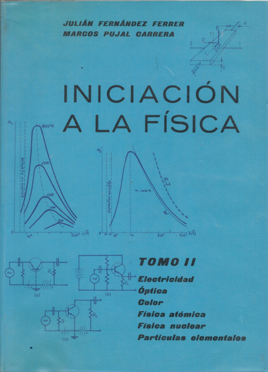 INICIACIÓN A LA FÍSICA (TOMO II)