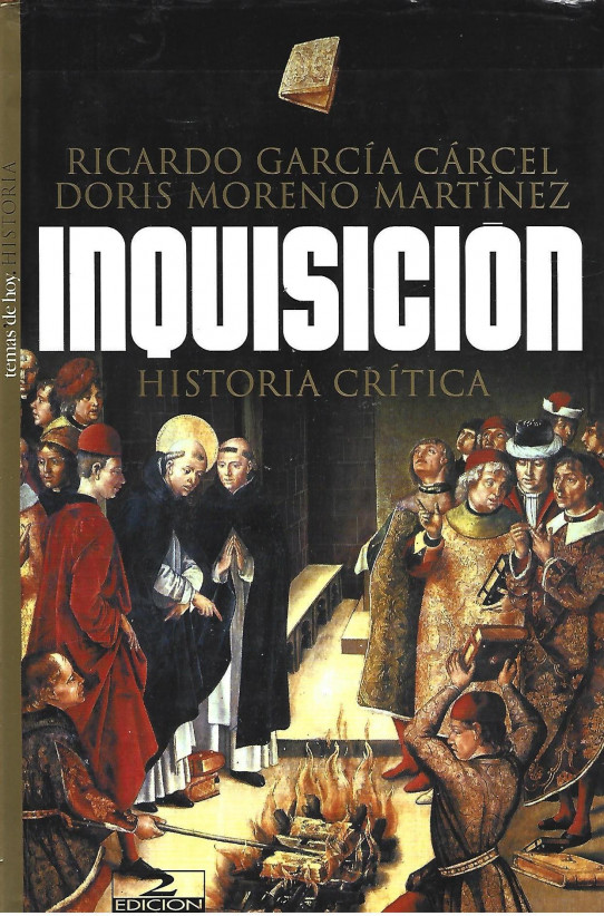 INQUISICIÓN. HISTORIA CRÍTICA