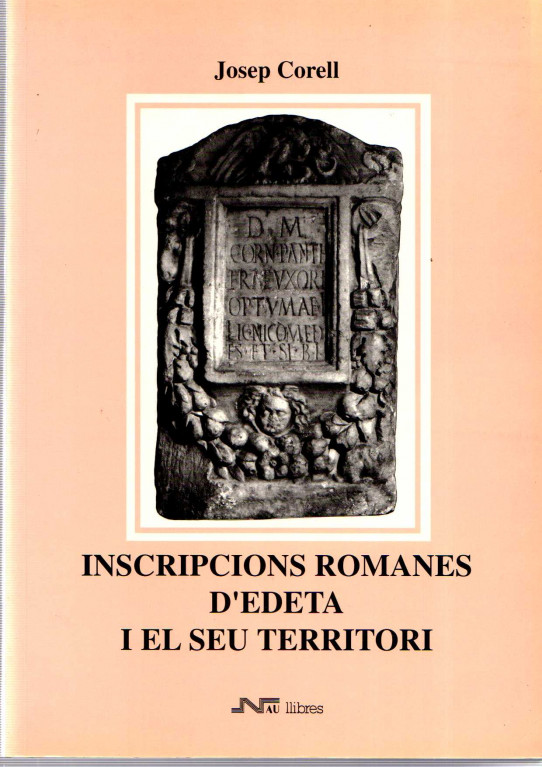 INSCRIPCIONS ROMANES D'EDETA  I EL SEU TERRITORI