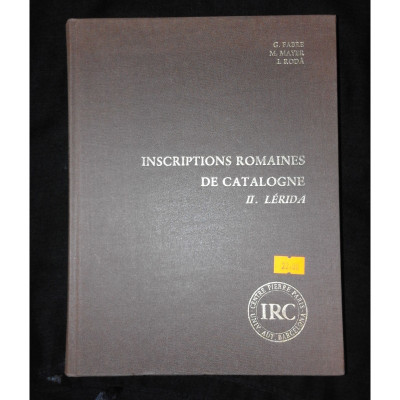 Inscriptions romaines de Catalogne 2. LÉRIDA / Georges Fabre, Marc Mayer, Isabel Rodà