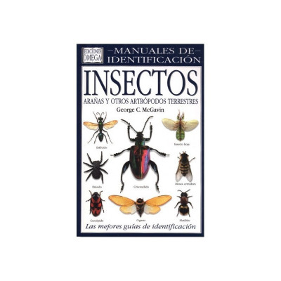 Insectos, arañas y otros artrópodos terrestres. / George C. McGavin.