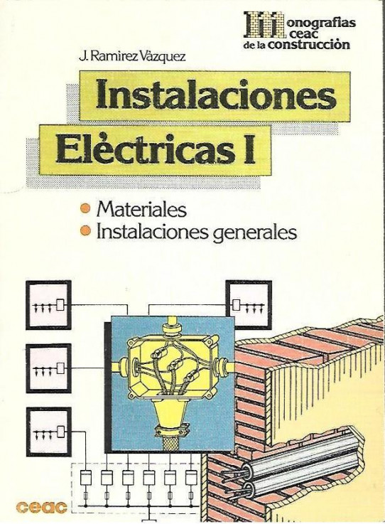 INSTALACIONES ELECTRICAS (DOS VOLÚMENES)