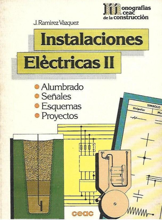 INSTALACIONES ELECTRICAS (DOS VOLÚMENES)