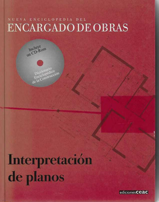 INTERPRETACION DE PLANOS   NUEVA ENCICLOPEDIA DEL ENCARGADO DE OBRAS  VOL 1  ----condicion excelente---