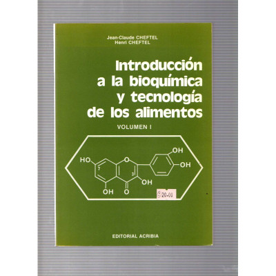 Introducción a la bioquímica y tecnología de los alimentos / Jean-Claude Cheftel