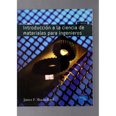 Introducción a la ciencia de materiales para ingenieros / James F. Shackelford