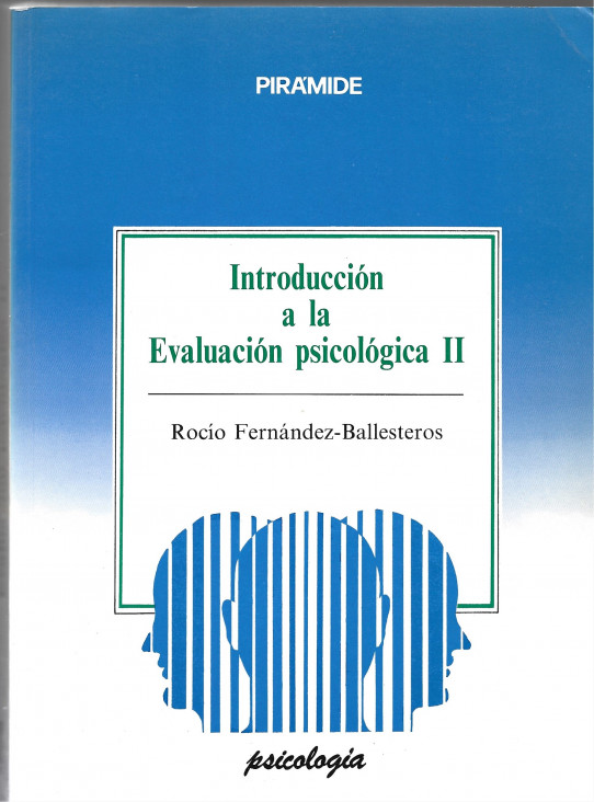 INTRODUCCIÓN A LA EVALUACIÓN PSICOLOGICA 2 Volumenes