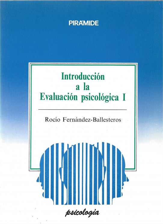 INTRODUCCIÓN A LA EVALUACIÓN PSICOLOGICA 2 Volumenes