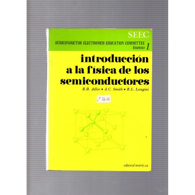 Introducción a la física de los semiconductores / R.B. Adler, A.C. Smith, R.L. Longini