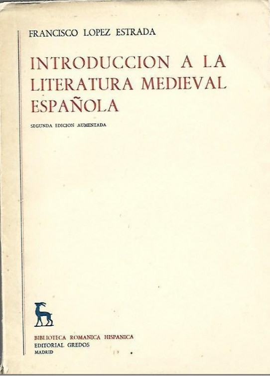 INTRODUCCION A LA LITERATURA MEDIEVAL ESPAÑOLA