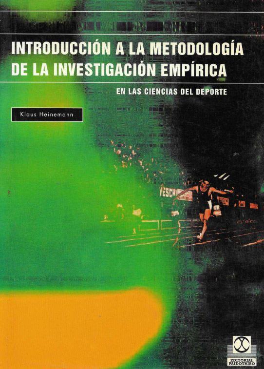 Introducción a la metodología de la investigación empírica. En las ciencias del deporte
