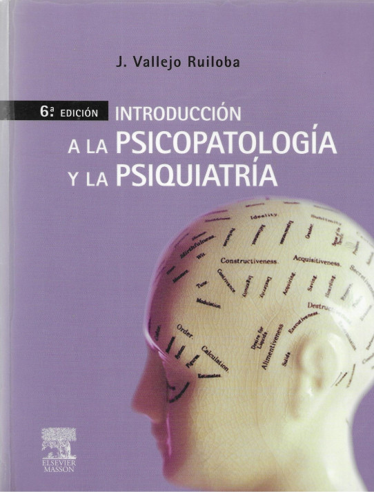 INTRODUCCIÓN A LA PSICOPATOLOGIA Y LA PSIQUIATRIA. 6ª edición