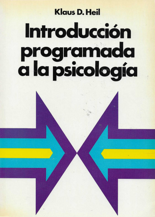 Introducción programada a al psicología. Desarrolle su capacidad. Desarrolle su inteligencia.
