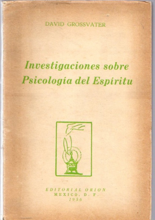 INVESTIGACIONES SOBRE PSICOLOGÍA DEL ESPÍRITU