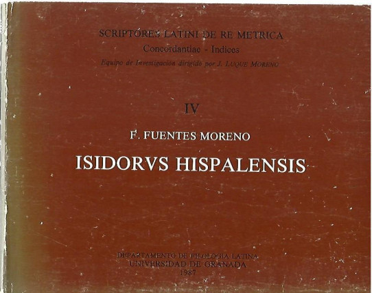 ISIDORUS HISPALENSIS. Scriptores latini de re metrica. Conocrdantiae - Indices