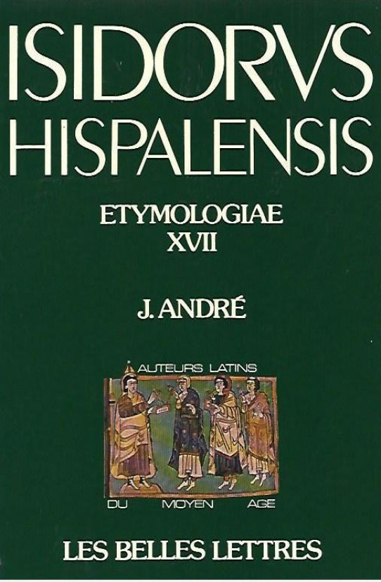 ISIDORUS HISPALIENSES. ETYMOLOGIAE XVII