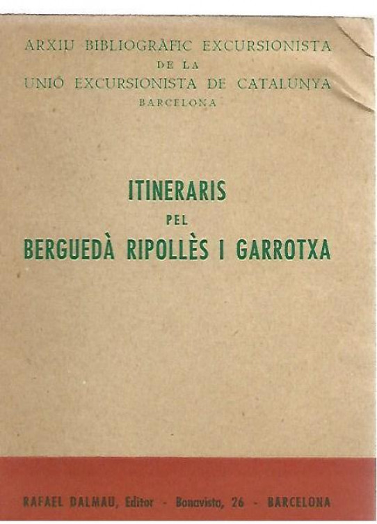 ITINERARIS PEL BERGUEDA, RIPOLLES i GARROTXA