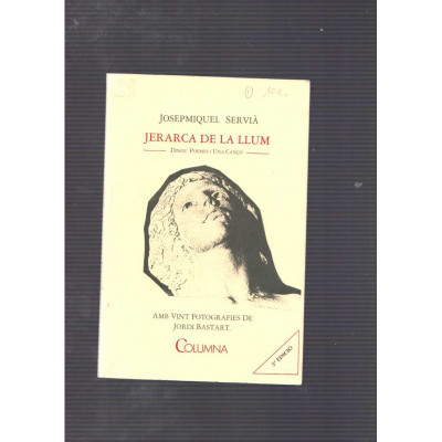 Jerarca de la llum / Josepmiquel Servià