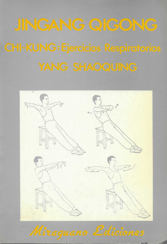 Jingang Qigong. Chi-Kung: Ejercicios respiratorios.