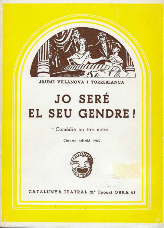 Jo seré el seu gendre!