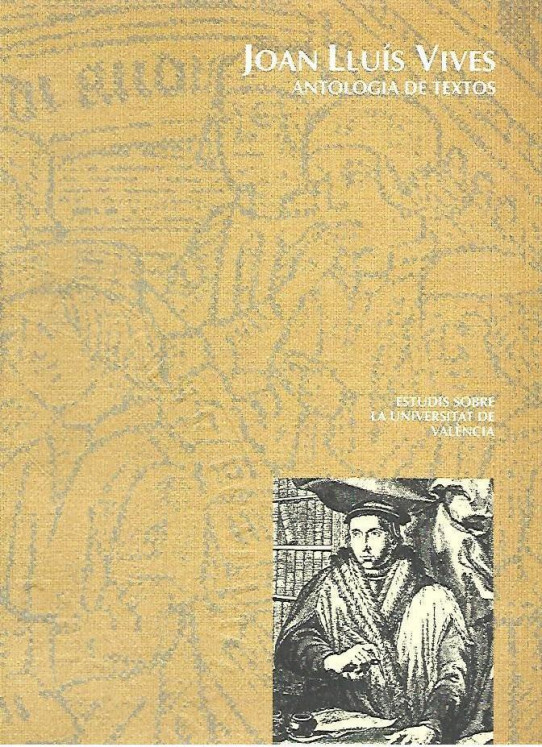 JOAN LLUIS VIVES. ANTOLOGIA DE TEXTOS