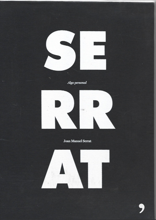 JOAN MANUEL SERRAT. ALGO PERSONAL