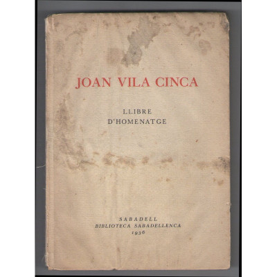 Joan Vila Cinca : llibre d'homenatge