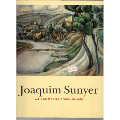 Joaquim Sunyer · La construcció d'una mirada / Fundació Cultural Mapfre Vida