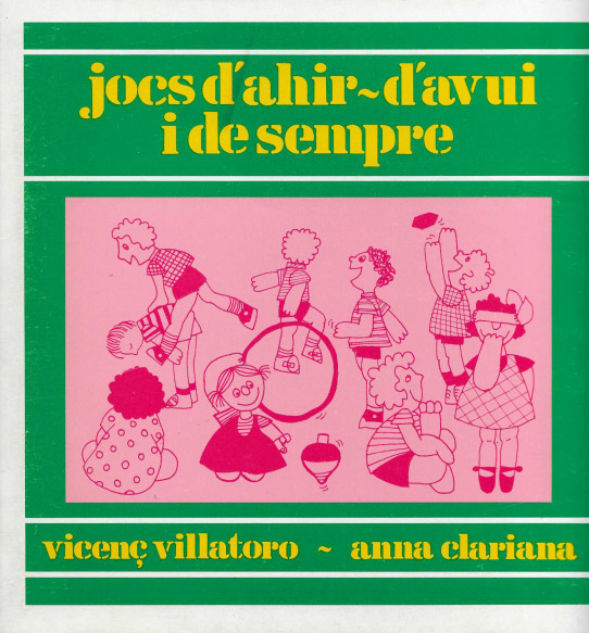 Jocs d'ahir-d'avui i de sempre