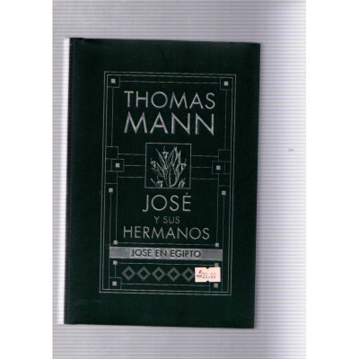 José y sus hermanos / Thomas Mann